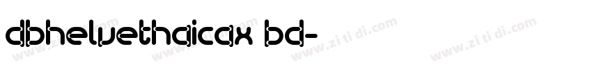 dbhelvethaicax bd字体转换